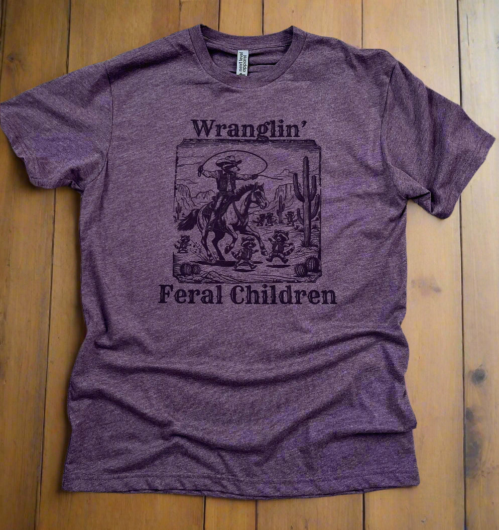 Made to order Wranglin' Feral Children shirt